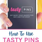 How To Use Tasty Pins for Pinterest SEO